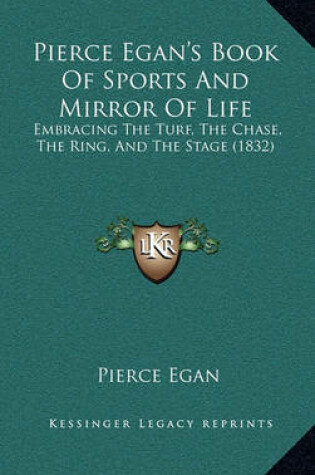 Cover of Pierce Egan's Book of Sports and Mirror of Life