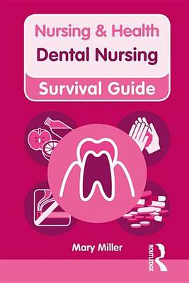 Book cover for Nursing & Health Survival Guide: Dental Nursing