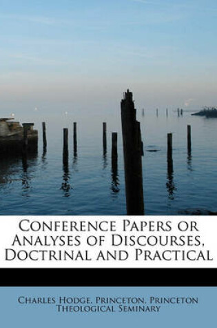 Cover of Conference Papers or Analyses of Discourses, Doctrinal and Practical