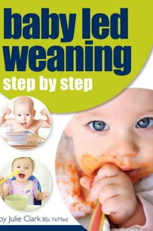 Cover of Baby Led Weaning