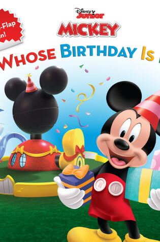 Cover of Mickey Mouse Clubhouse: Whose Birthday Is It?