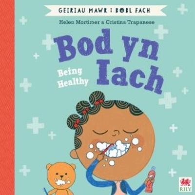 Book cover for Bod yn Iach (Geiriau Mawr i Bobl Fach) / Being Healthy (Big Words for Little People)