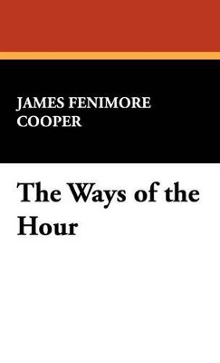 Cover of The Ways of the Hour