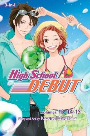 Cover of High School Debut (3-in-1 Edition), Vol. 5