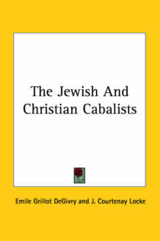 Cover of The Jewish and Christian Cabalists