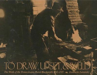 Book cover for To Draw, Upset, and Weld