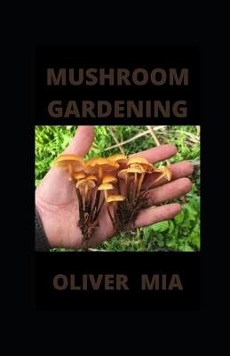 Book cover for Mushroom Gardening