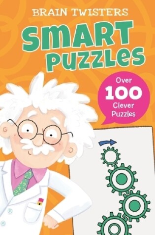 Cover of Brain Twisters: Smart Puzzles