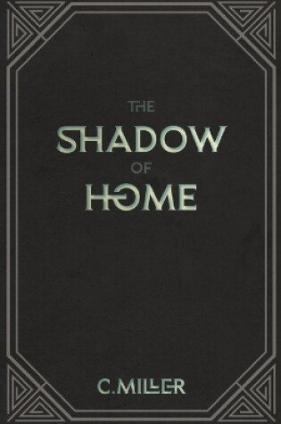 Cover of The Shadow of Home