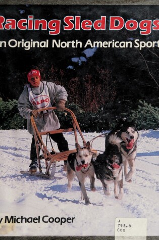 Cover of Racing Sled Dogs