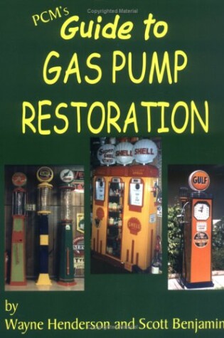 Cover of Guide to Gas Pump Restoration