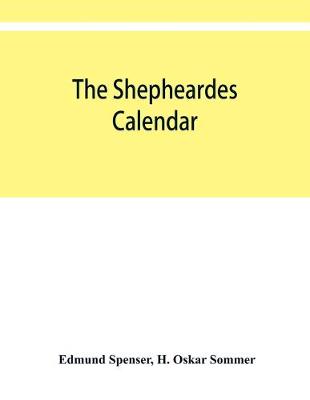 Book cover for The shepheardes calendar; the original edition of 1579 in photographic facsimile with an introduction