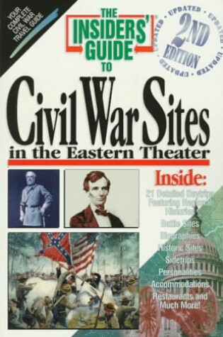 Cover of The Insiders' Guide to Civil War Sites in the Eastern Theater, 2nd