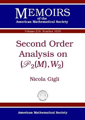 Book cover for Second Order Analysis on $(\mathscr{P}_2(M),W_2)$