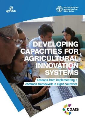 Book cover for Developing capacities for agricultural innovation systems