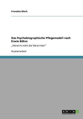 Book cover for Das Psychobiographische Pflegemodell nach Erwin Boehm