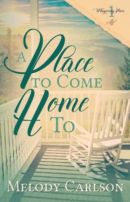Book cover for A Place to Come Home To