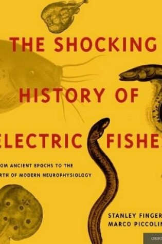 Cover of The Shocking History of Electric Fishes