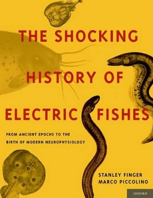 Book cover for The Shocking History of Electric Fishes