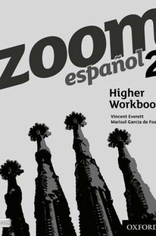 Cover of Zoom espanol 2 Higher Workbook