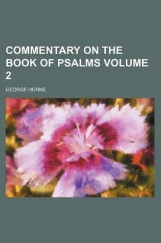 Cover of Commentary on the Book of Psalms Volume 2