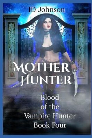 Cover of Mother Hunter