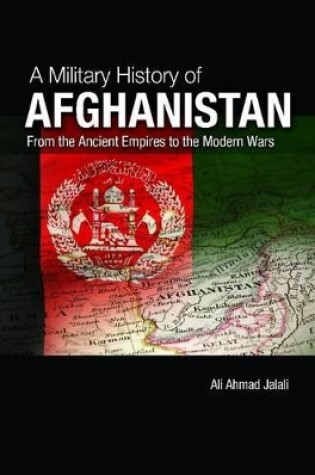 Cover of A Military History of Modern Afghanistan