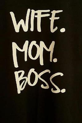 Cover of Wife.Mom.Boss.