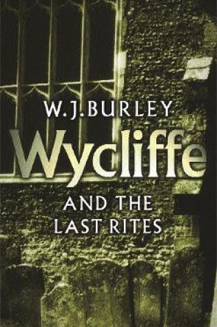 Cover of Wycliffe And The Last Rites