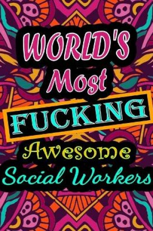 Cover of World's Most Fucking Awesome social workers