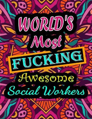 Book cover for World's Most Fucking Awesome social workers