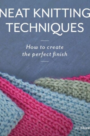 Cover of Neat Knitting Techniques