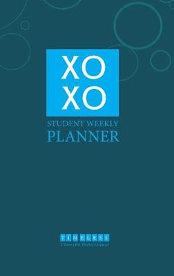 Book cover for Xoxo Student Weekly Planner