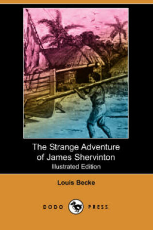 Cover of The Strange Adventure of James Shervinton(Dodo Press)