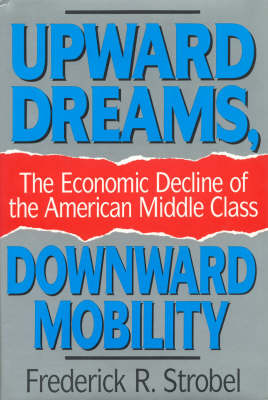 Book cover for Upward Dreams, Downward Mobility