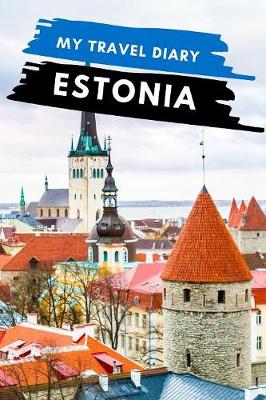 Book cover for My Travel Diary ESTONIA