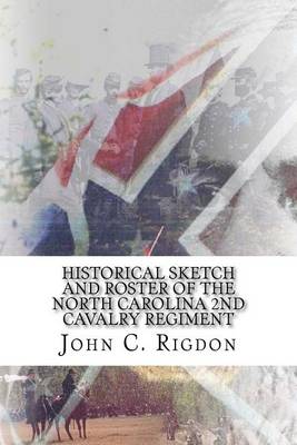 Book cover for Historical Sketch and Roster of the North Carolina 2nd Cavalry Regiment