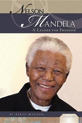 Book cover for Nelson Mandela: A Leader for Freedom