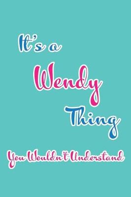 Book cover for It's a Wendy Thing You Wouldn't Understand