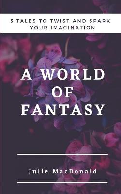 Book cover for A world of Fantasy