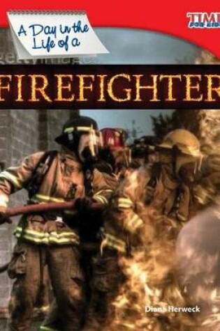 Cover of A Day in the Life of a Firefighter