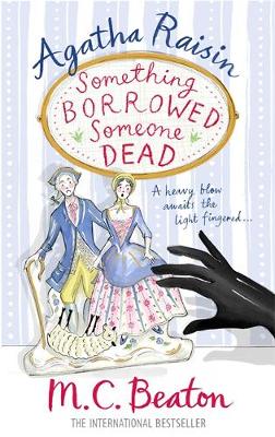 Book cover for Agatha Raisin: Something Borrowed, Someone Dead