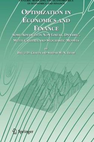 Cover of Optimization in Economics and Finance: Some Advances in Non-Linear, Dynamic, Multi-Criteria and Stochastic Models