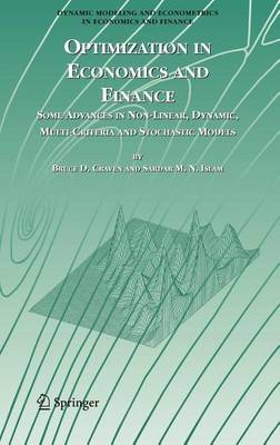 Book cover for Optimization in Economics and Finance: Some Advances in Non-Linear, Dynamic, Multi-Criteria and Stochastic Models
