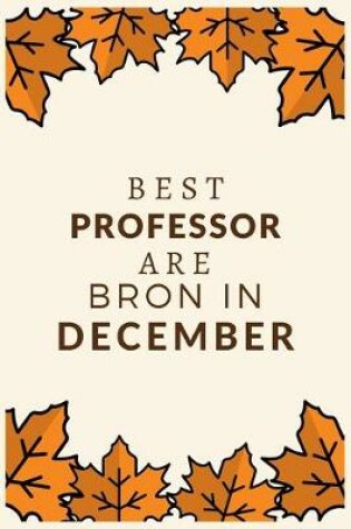 Cover of Best Professor Are Born in December