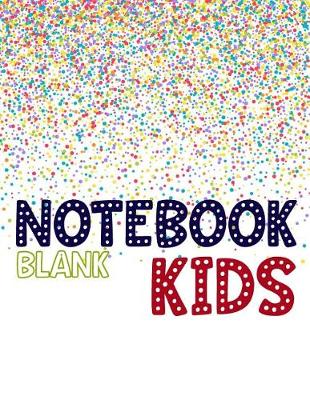 Book cover for Notebook Blank Kids