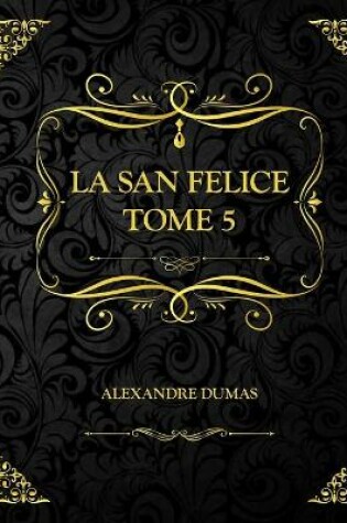 Cover of La San Felice Tome 5