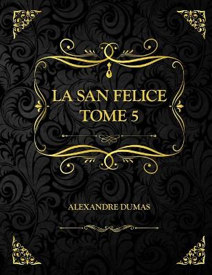 Book cover for La San Felice Tome 5