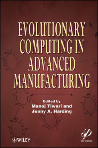 Cover of Evolutionary Computing in Advanced Manufacturing