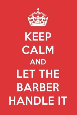 Book cover for Keep Calm and Let the Barber Handle It